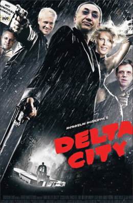 Miroslav Miskovic's DELTA CITY Miroslav Miskovic's DELTA CITY